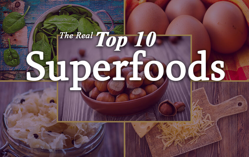 The Real Top 10 Superfoods blog image