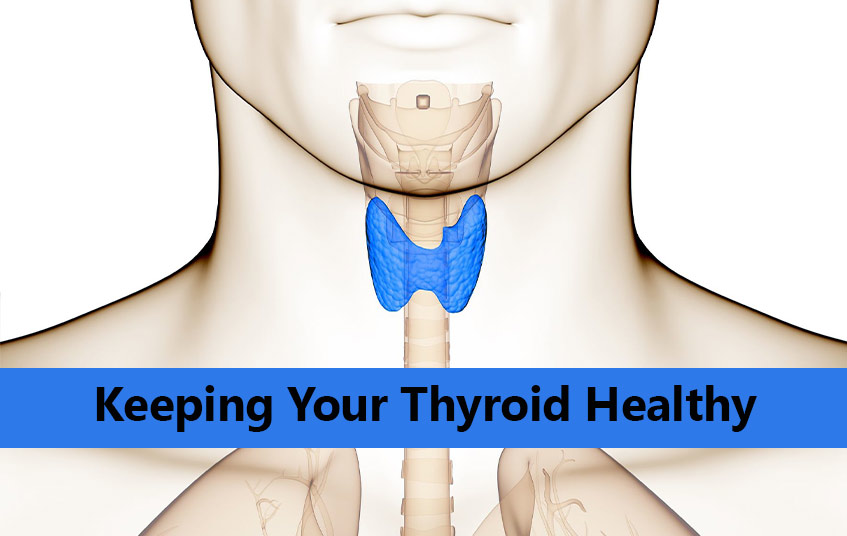 Keeping your Thyroid Healthy blog image