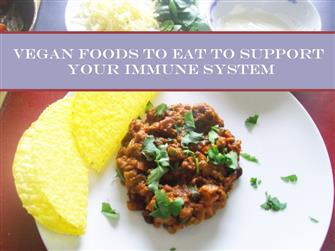 Vegan Foods to Eat to Support Your Immune System